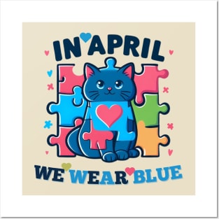 Cute Cat In April We Wear Blue Autism Awareness Month Posters and Art